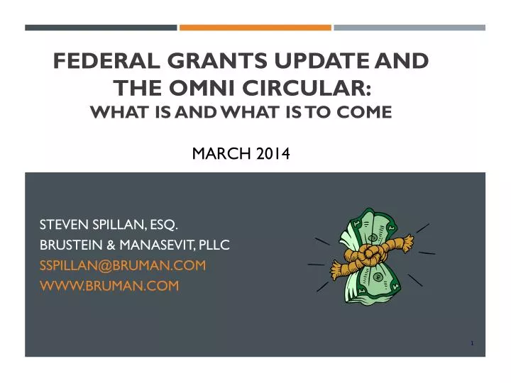 federal grants update and the omni circular what is and what is to come march 2014