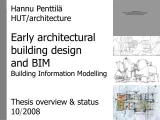 Early architectural building design and BIM Building Information Modelling