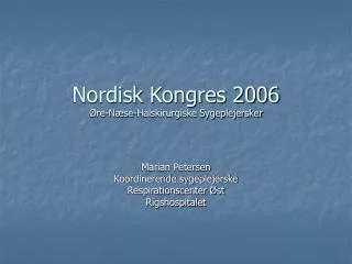 nordisk kongres 2006 re n se halskirurgiske sygeplejersker