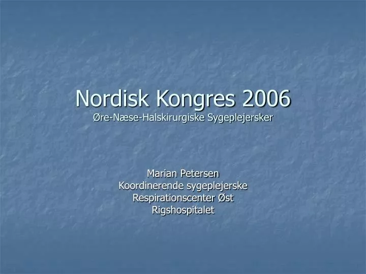 nordisk kongres 2006 re n se halskirurgiske sygeplejersker