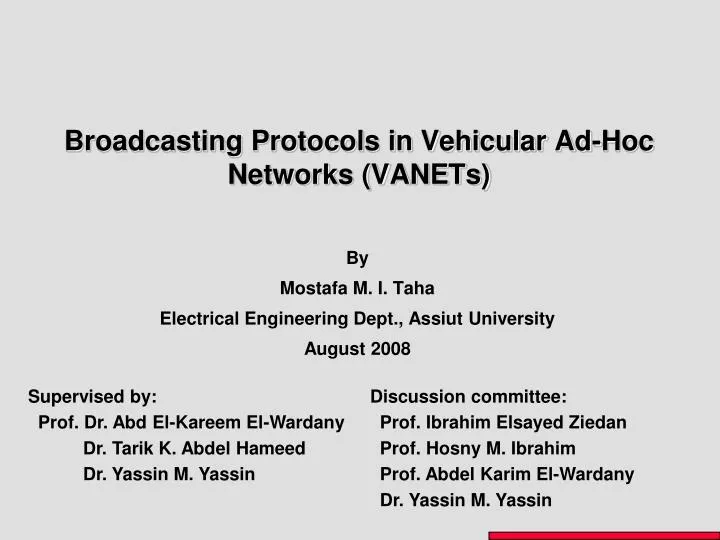 broadcasting protocols in vehicular ad hoc networks vanets