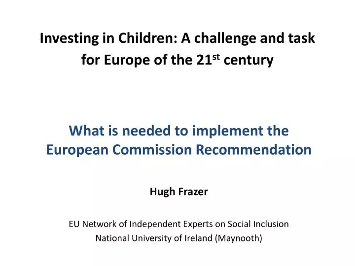 investing in children a challenge and task for europe of the 21 st century