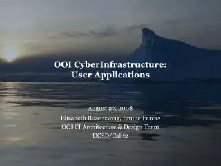 OOI CyberInfrastructure: User Applications