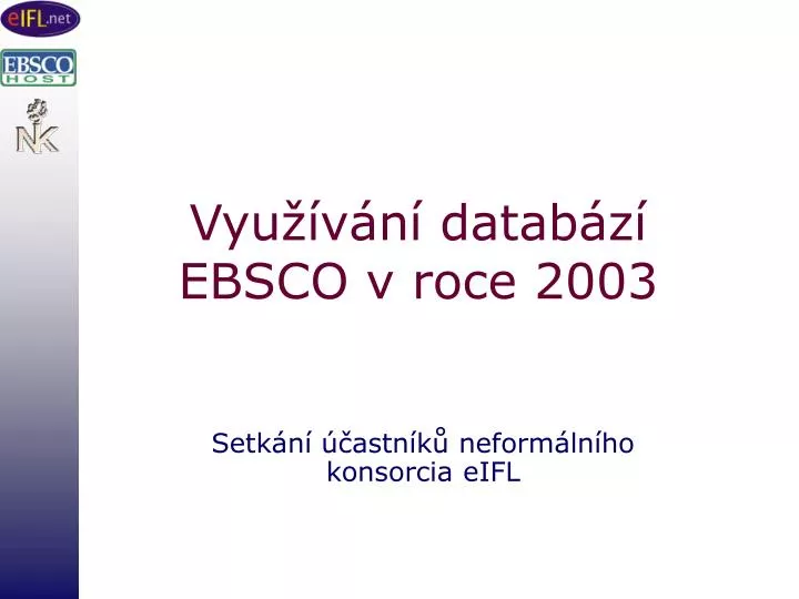 vyu v n datab z ebsco v roce 2003