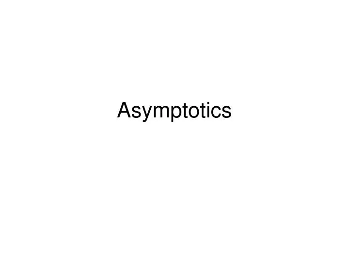 asymptotics