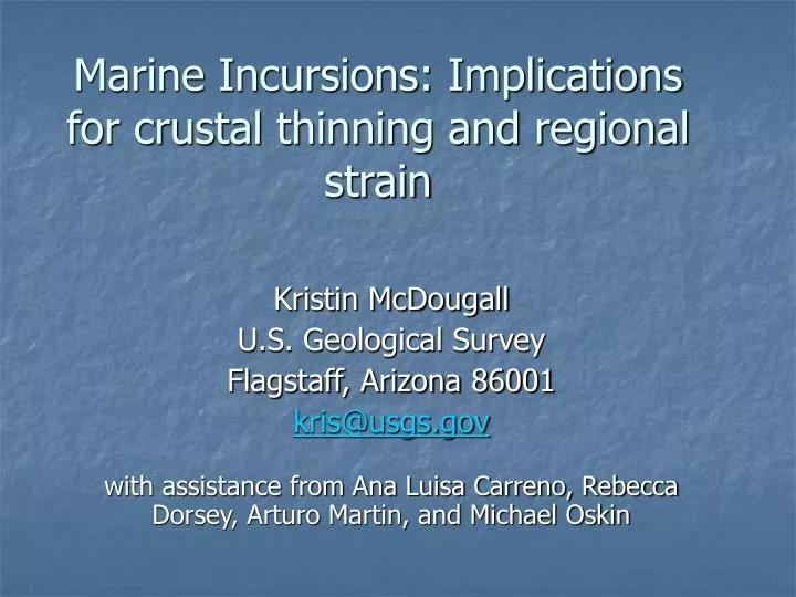 marine incursions implications for crustal thinning and regional strain
