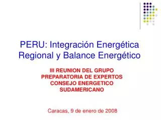 peru integraci n energ tica regional y balance energ tico