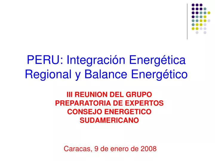 peru integraci n energ tica regional y balance energ tico
