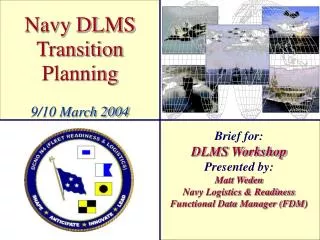 Navy DLMS Transition Planning 9/10 March 2004