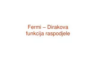 fermi dirakova funkcija raspodjele