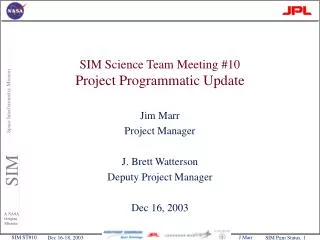 SIM Science Team Meeting #10 Project Programmatic Update