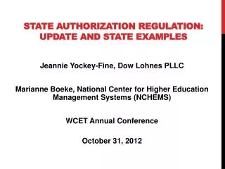 State Authorization Regulation: Update and State Examples