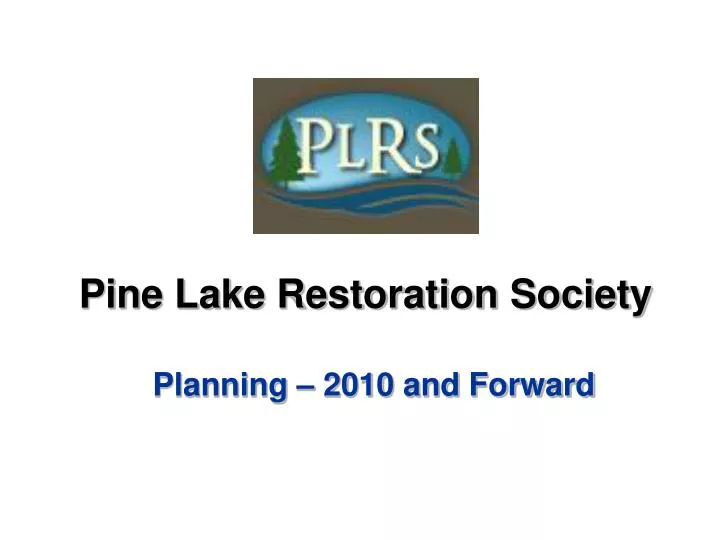 pine lake restoration society