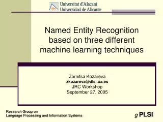 Named Entity Recognition based on three different machine learning techniques