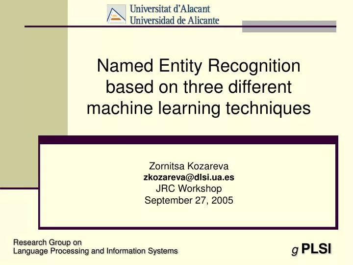 named entity recognition based on three different machine learning techniques