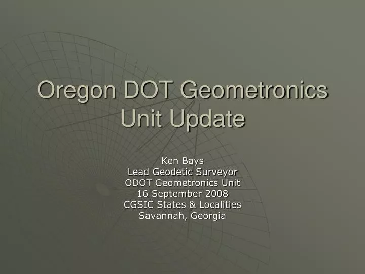 oregon dot geometronics unit update