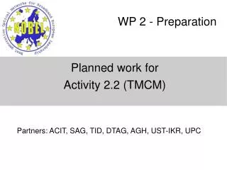 WP 2 - Preparation
