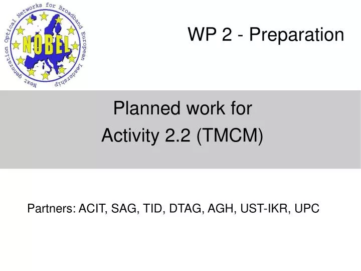 wp 2 preparation