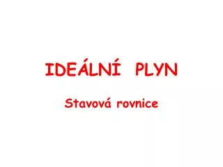 ide ln plyn