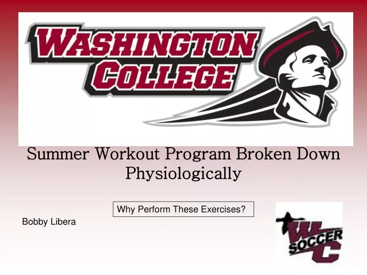 summer workout program broken down physiologically