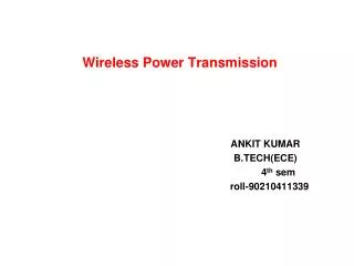 Wireless Power Transmission