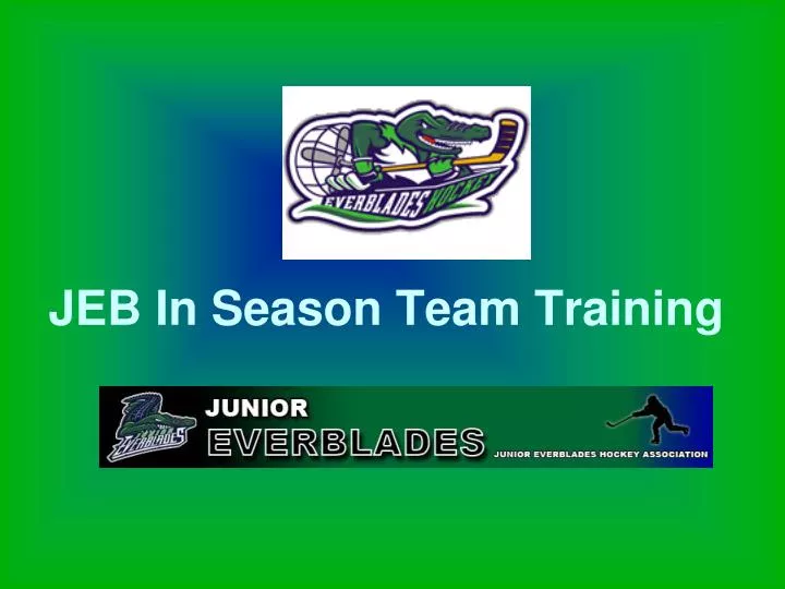 jeb in season team training