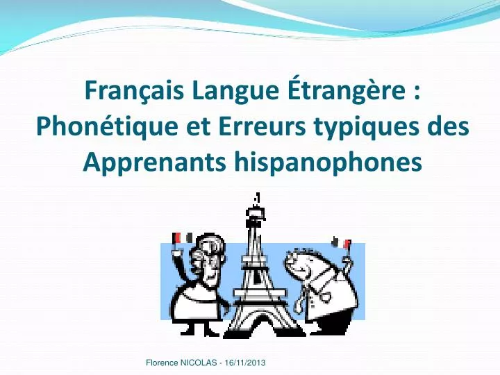 fran ais langue trang re phon tique et erreurs typiques des apprenants hispanophones