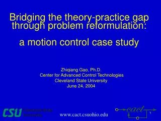 Bridging the theory-practice gap through problem reformulation: a motion control case study