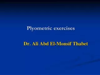 Plyometric exercises