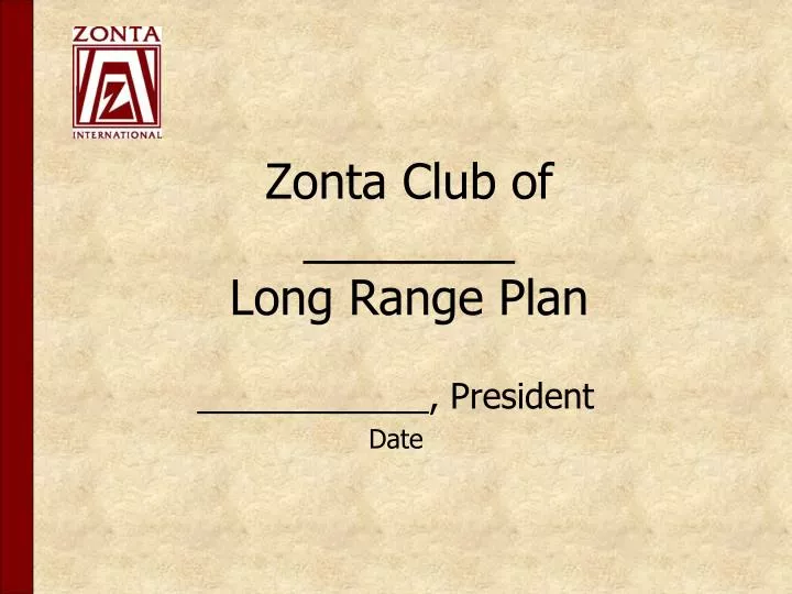 zonta club of long range plan