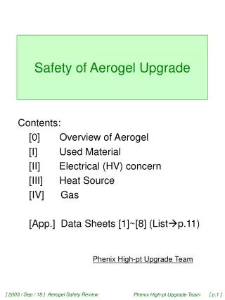 Safety of Aerogel Upgrade
