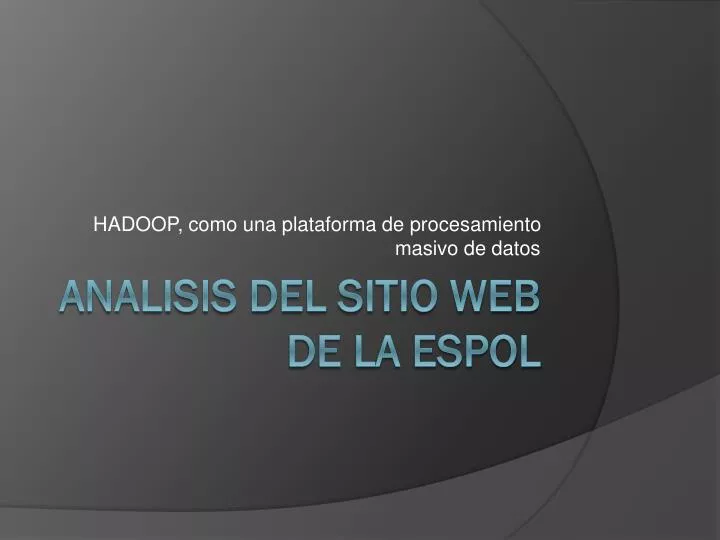 hadoop como una plataforma de procesamiento masivo de datos