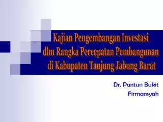 dr pantun bukit firmansyah