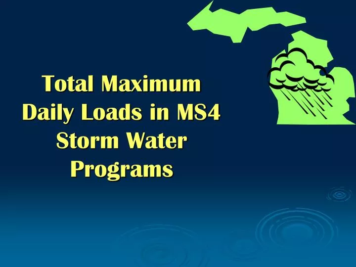 total maximum daily loads in ms4 storm water programs