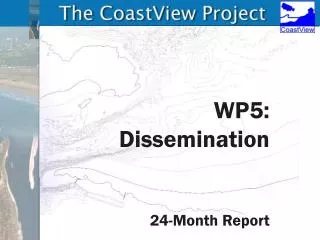 WP5: Dissemination 24-Month Report