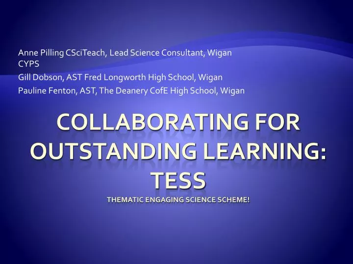 collaborating for outstanding learning tess thematic engaging science scheme