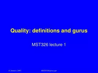 Quality: definitions and gurus