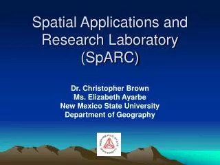Spatial Applications and Research Laboratory (SpARC)