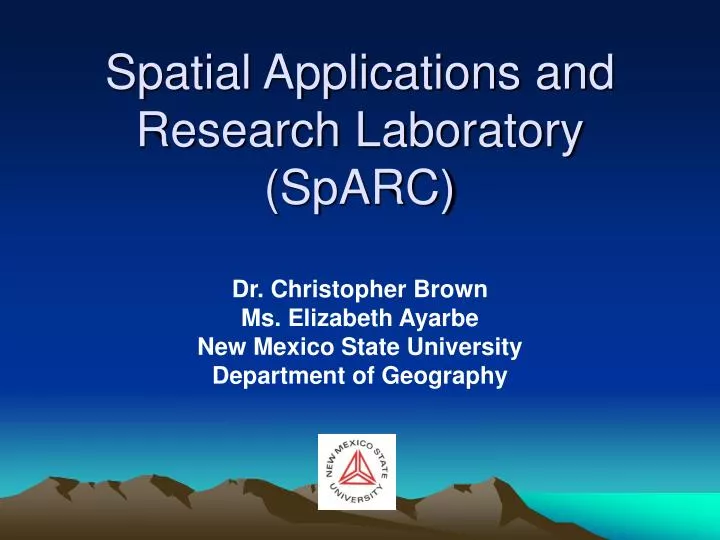 spatial applications and research laboratory sparc