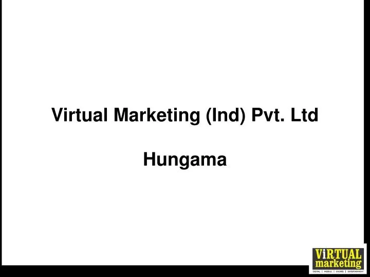 virtual marketing ind pvt ltd hungama