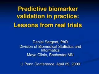 Predictive biomarker validation in practice: Lessons from real trials