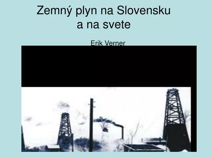 zemn plyn na slovensku a na svete
