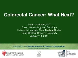 Colorectal Cancer: What Next?