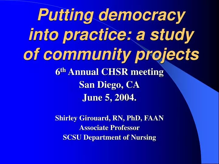 putting democracy into practice a study of community projects