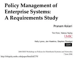Policy Management of Enterprise Systems: A Requirements Study