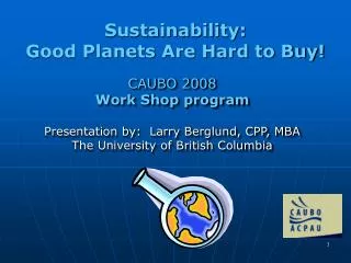 Sustainability: Good Planets Are Hard to Buy!