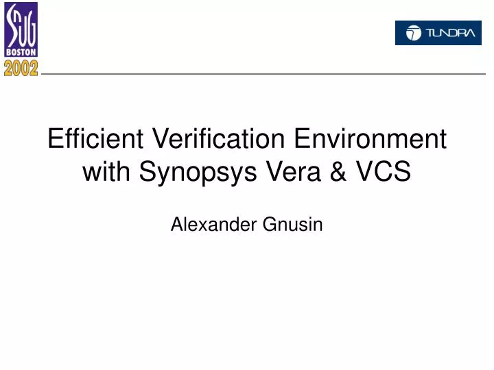 efficient verification environment with synopsys vera vcs