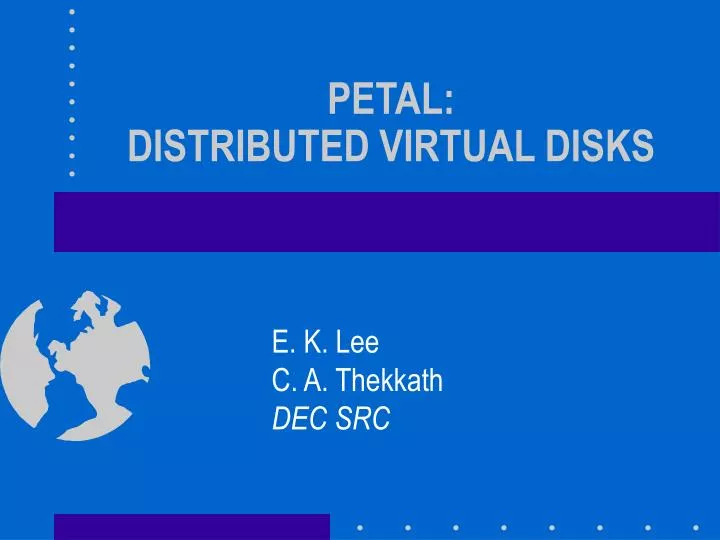 petal distributed virtual disks