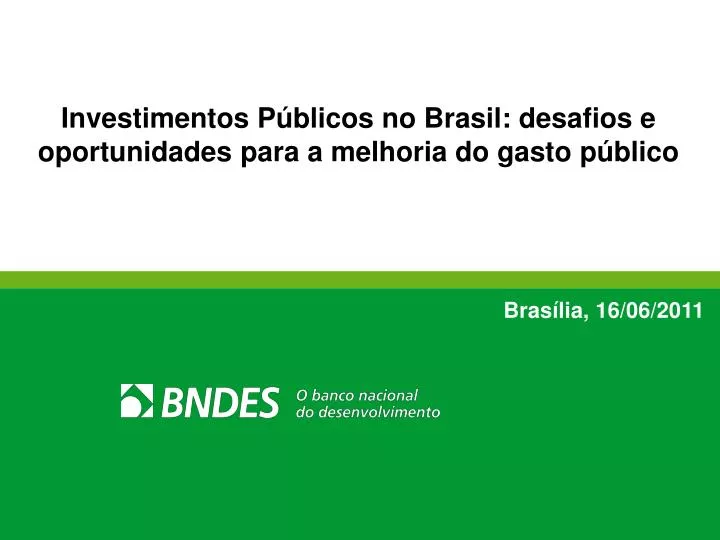 investimentos p blicos no brasil desafios e oportunidades para a melhoria do gasto p blico