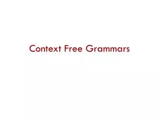 Context Free Grammars